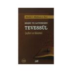 Meşru ve Gayrimeşru Tevessül Çeşitleri ve Hükümleri - Abdullah Yolcu