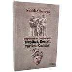 Meşrutiyet'ten Cumhuriyet'e Meşihat Şeriat Tarikat Kavgası (Ciltli)
