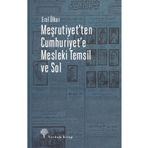 Meşrutiyet'Ten Cumhuriyet'E Mesleki Temsil ve Sol - Yordam Kitap
