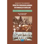 Meşrutiyetten Günümüze Öğretim Programlarında Vatandaşlık Dersleri Nobel Akademik Yayıncılık
