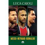 Messi-Neymar-Ronaldo - Luca Caioli