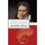 Metafizik İhtiyacı - Arthur Schopenhauer