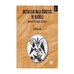 Metafizik Maji Öğretisi ve Ritüeli Cilt 2 - Eliphas Levi