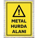 Metal Hurda Alanı - Uyarı Tabela Levhası 24X34 cm Polikarbon - 24 x 34 cm - 1 Adet