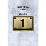 Metal Kapı Numarası Gold Veya Gümüş Baskı 6,8x4,8cm – Yapışkanlı, Isı Baskılı, Kalıcı ve Dayanıklı Metal Numara (Kapı, Dolap, Masa, Oda Kullanımı) - Altın - 6,8 x 4,8 cm