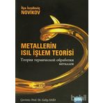 METALLERIN ISIL İŞLEM TEORISI - İLYA İSRAİLOVİÇ NOVIKOV