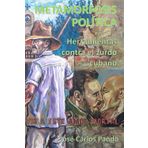 Metamorfosis política: Herramientas contra el zurdo cubano