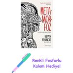 Metamorfoz: Insan Vücudunda Değişimin Öyküsü + Renkli Fosforlu Kalem