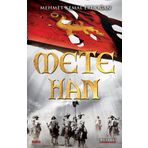 Mete Han - Mehmet Kemal Erdoğan