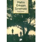 METIN ERKSAN SİNEMASI - BIRSEN ALTINER