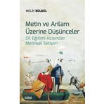 Metin ve Anlam Üzerine Düşünceler - Melik Bülbül