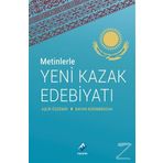 Metinlerle Yeni Kazak Edebiyatı - Aşur Özdemir