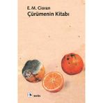 Metis Yayınları Çürümenin Kitabı Emil Michel Cioran Ciltsiz 168 Sayfa Türkçe