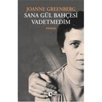 Metis Yayınları Sana Gül Bahçesi Vadetmedim - Joanne Greenberg