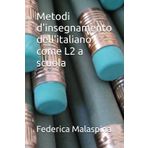 Metodi d'insegnamento dell'italiano come L2 a scuola