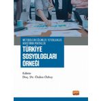 Metodolojik Eğilimler, Yeterlilikler, Araştırma Pratikleri: Türkiye Sosyologları Örneği Nobel Bilimsel Eserler
