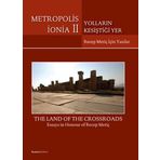 Metropolis İonia II Yolların Kesiştiği Yer - Ali Kazım Öz