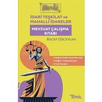 Mevki Dari Teşkilat Ve Mahalli İdareler Mevzuat Çalışma Kitabı