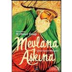 MEVLANA AŞKINA GÖNÜL IŞITAN HIKÂYELER - N. AHMET ÖZALP