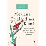 Mevlana Celaleddin-i Rumi: Divan-ı Kebir Mecalis-i Seba ve Fihi Ma-fihten Seçmeler - Abdülbaki Gölpınarlı
