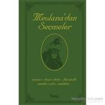 MEVLANA CELALEDDIN RUMI´NIN BÜTÜN ESERLERINDEN SEÇMELER - HEYET