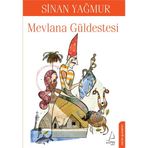 MEVLANA GÜLDESTESİ - SINAN YAĞMUR