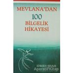 MEVLANA'DAN 100 BILGELIK HIKAYESI - IDRIES SHAH