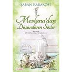 Mevlanadan Düşündüren Sözler - Şaban Karaköse