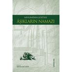 MEVLANA'NIN GÖZÜYLE AŞIKLARIN NAMAZI - ABDÜLAZİZ HATIP