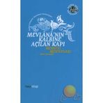 MEVLANA'NIN KALBINE AÇILAN KAPI MESNEVI MEKTUPLARI - BILAL KEMIKLI