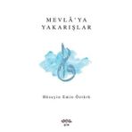 Mevlaya Yakarışlar - Hüseyin Emin Öztürk