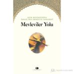 MEVLEVILER YOLU - ŞEYH İSMAİL ANKARAVI
