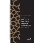 Mevlevilere Göre Mevlana Ve Mesnevi Hakkında Doğru Bilinen Elli Yanlış / 9786054137138