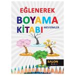 Mevsimler Eğlenerek Boyama Kitabı Salon Yayınları