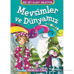 Mevsimler ve Dünyamız - Hekimoğlu İsmail