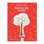 Mevsimlerin Renkleri - Kırmızı Kış Kitabım - Sophie Coucharriere