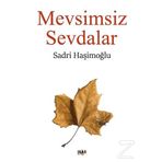 Mevsimsiz Sevdalar - Sadri Haşimoğlu