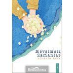 Mevsimsiz Zamanlar - Hüseyin Kaya