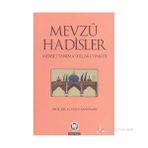 MEVZU HADISLER MENŞEİ TANIMA YOLLARI TENKIDI - M. YAŞAR KANDEMIR