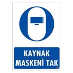 Mey İthalat Kaynak Maskesi Uyarı Levhası 25x35 KOD:20