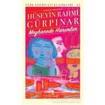Meyhanede Hanımlar - Hüseyin Rahmi Gürpınar - İş Bankası Kültür Yayınları