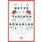 Meyve Tadında Romanlar - Fazlı Köksal