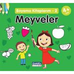 MEYVELER BOYAMA KİTAPLARIM 2 - BILAL GEZER