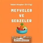 Meyveler ve Sebzeler - Bebek Kitaplar - Nathalie Belinea