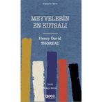 Meyvelerin En Kutsalı - Henry David Thoreau