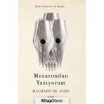 Mezarımdan Yazıyorum - Machado De Assis
