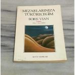 Mezarlarınıza Tüküreceğim 2.Baskı (Sahafiye Kitap)