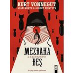 Mezbaha 5: Ya Da Çocuk Haçlı Seferleri -Albert Monteys Kurt Vonnegut, Ryan North