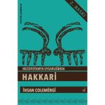 Mezopotamya Uygarlığı'nda Hakkari - İhsan Çolemergi