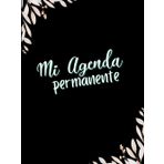 Mi Agenda permanente: Planificador mensual y semanal, control de gastos, frases que motivan Tapa blanda o dura, color o B/N.: Este es tu momento ¡Tu ... ¡Comienza a crear el año de tus sueños!